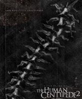 Человеческая многоножка 2 Смотреть Онлайн / The Human Centipede 2 [2011]